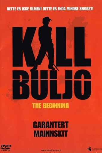 Kill Buljo: The Beginning Poster of Kill Buljo: The Beginning