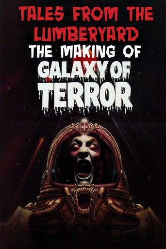 Tales from the Lumber Yard: The Making of Galaxy of Terror Poster of Tales from the Lumber Yard: The Making of Galaxy of Terror