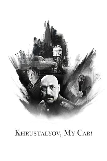 Khrustalyov, My Car! Poster of Khrustalyov, My Car!