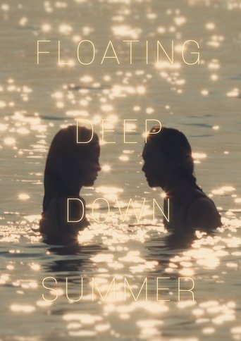 Floating Deep Down Summer Poster of Floating Deep Down Summer