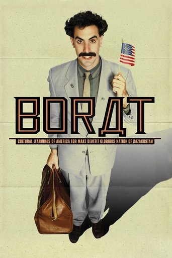 Borat: Cultural Learnings of America for Make Benefit Glorious Nation of Kazakhstan Poster of Borat: Cultural Learnings of America for Make Benefit Glorious Nation of Kazakhstan