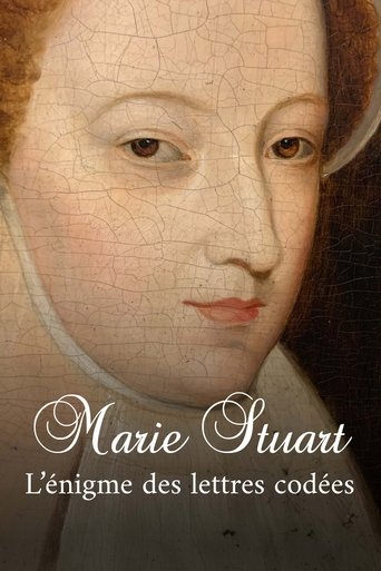 Marie Stuart, l’énigme des lettres codées Poster of Marie Stuart, l’énigme des lettres codées