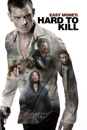 Easy Money: Hard to Kill Poster of Easy Money: Hard to Kill