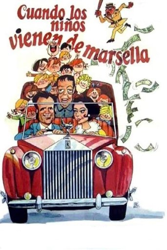 Cuando los niños vienen de Marsella Poster of Cuando los niños vienen de Marsella