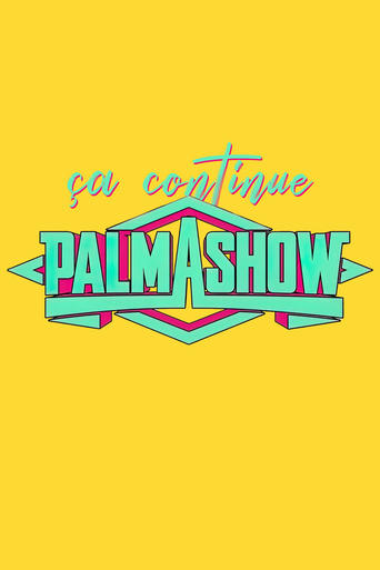 Palmashow, ça continue Poster of Palmashow, ça continue
