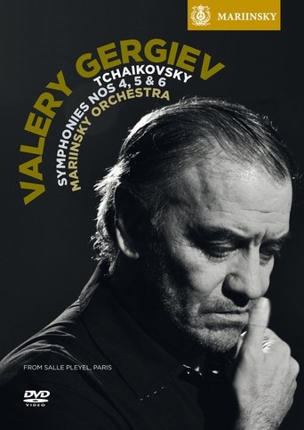 Tchaikovsky: Symphonies Nos. 4, 5 & 6 - Gergiev Poster of Tchaikovsky: Symphonies Nos. 4, 5 & 6 - Gergiev