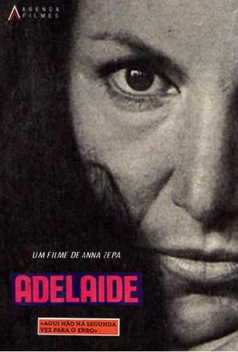 Adelaide, Aqui Não Há Segunda Vez Para o Erro Poster of Adelaide, Aqui Não Há Segunda Vez Para o Erro