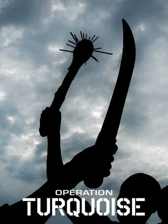 Opération Turquoise Poster of Opération Turquoise