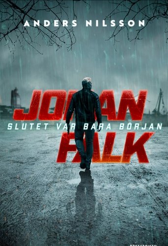 Johan Falk: Slutet var bara början Poster of Johan Falk: Slutet var bara början