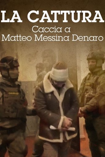La cattura - Caccia a Matteo Messina Denaro Poster of La cattura - Caccia a Matteo Messina Denaro