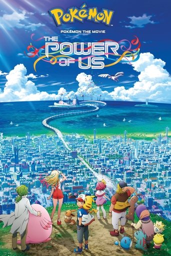 Pokémon the Movie: The Power of Us Poster of Pokémon the Movie: The Power of Us