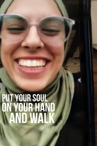 Put Your Soul on Your Hand and Walk Poster of Put Your Soul on Your Hand and Walk