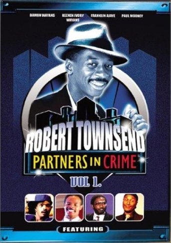 Robert Townsend: Partners in Crime: Vol. 1 Poster of Robert Townsend: Partners in Crime: Vol. 1