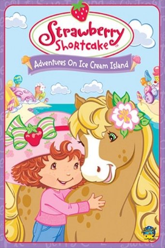 Strawberry Shortcake: Adventures on Ice Cream Island Poster of Strawberry Shortcake: Adventures on Ice Cream Island