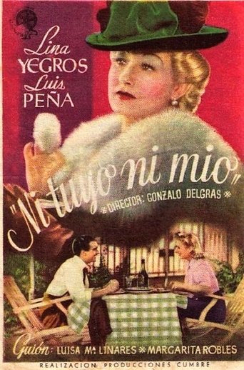 Ni tuyo ni mío Poster of Ni tuyo ni mío