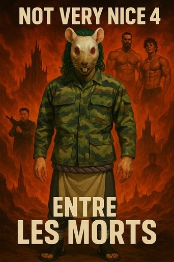 Not Very Nice 4: Entre les morts Poster of Not Very Nice 4: Entre les morts