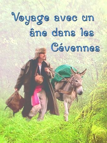 Travels With A Donkey In The Cevennes Poster of Travels With A Donkey In The Cevennes