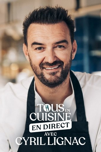 Tous en cuisine avec Cyril Lignac Poster of Tous en cuisine avec Cyril Lignac