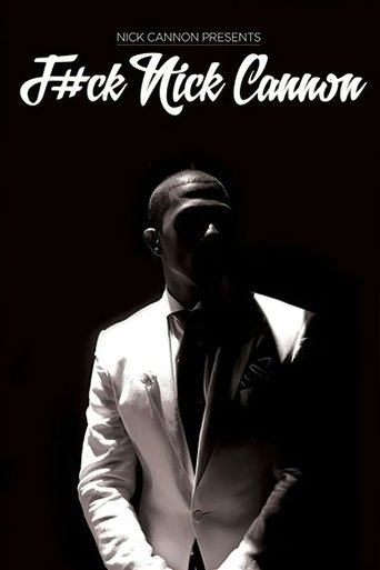 F#Ck Nick Cannon Poster of F#Ck Nick Cannon