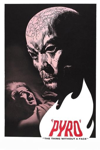 Pyro... The Thing Without a Face Poster of Pyro... The Thing Without a Face