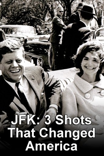 JFK: 3 Shots That Changed America Poster of JFK: 3 Shots That Changed America
