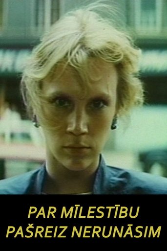 Par mīlestību pašreiz nerunāsim Poster of Par mīlestību pašreiz nerunāsim