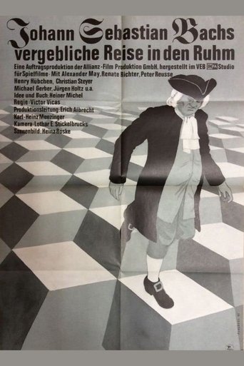 Johann Sebastian Bachs vergebliche Reise in den Ruhm Poster of Johann Sebastian Bachs vergebliche Reise in den Ruhm