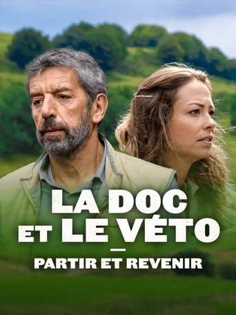 La Doc et le Véto : Partir, revenir Poster of La Doc et le Véto : Partir, revenir