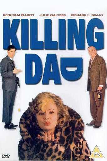 Killing Dad (Or How to Love Your Mother) Poster of Killing Dad (Or How to Love Your Mother)