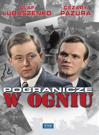 Pogranicze w ogniu Poster of Pogranicze w ogniu
