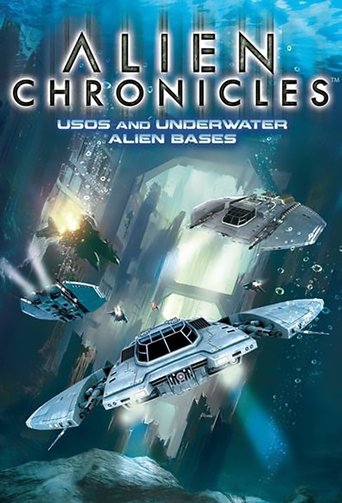Alien Chronicles: USOs and Under Water Alien Bases Poster of Alien Chronicles: USOs and Under Water Alien Bases