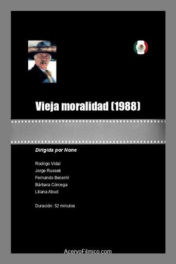 Vieja moralidad Poster of Vieja moralidad
