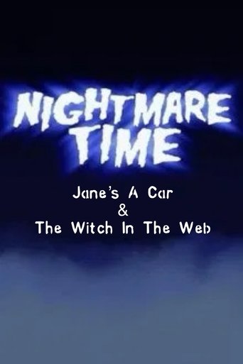 Nightmare Time: Jane's A Car & The Witch In The Web Poster of Nightmare Time: Jane's A Car & The Witch In The Web