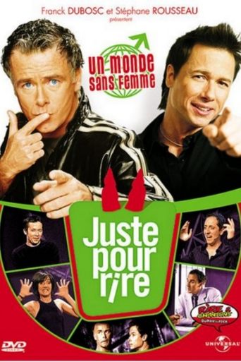 Les Galas Juste Pour Rire: Un monde sans femme Poster of Les Galas Juste Pour Rire: Un monde sans femme