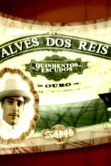 Alves dos Reis, um Seu Criado Poster of Alves dos Reis, um Seu Criado