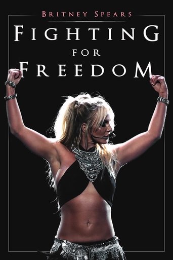 Britney Spears: Fighting for Freedom Poster of Britney Spears: Fighting for Freedom