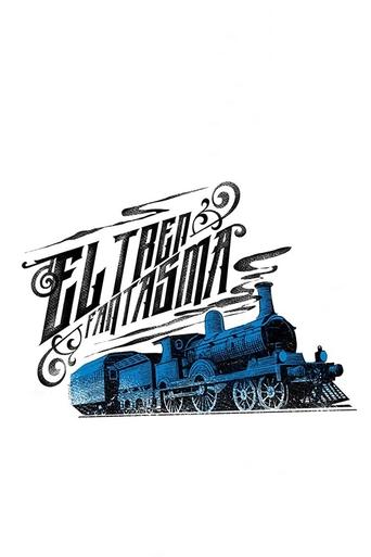 The Phantom Train Poster of The Phantom Train