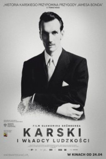 Karski & The Lords of Humanity Poster of Karski & The Lords of Humanity
