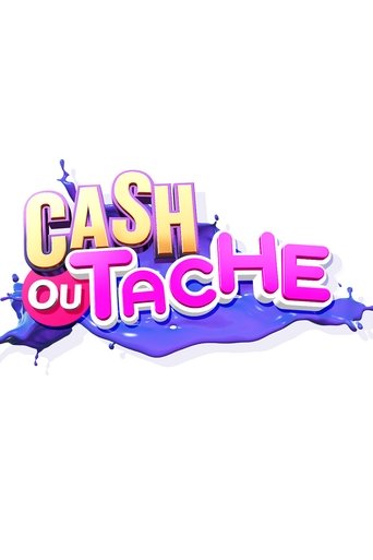 Cash ou Tache ? Poster of Cash ou Tache ?