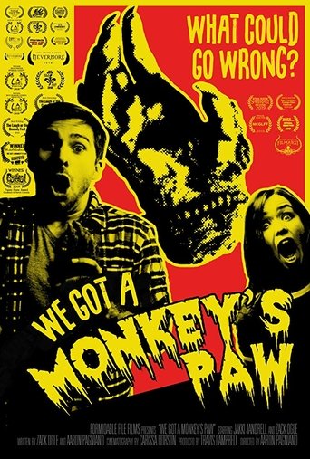 We Got a Monkey's Paw Poster of We Got a Monkey's Paw