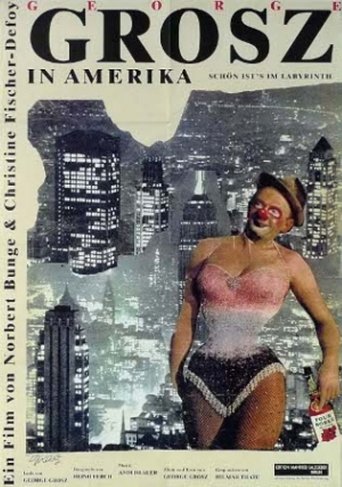 Schön ist’s im Labyrinth – George Grosz in Amerika Poster of Schön ist’s im Labyrinth – George Grosz in Amerika
