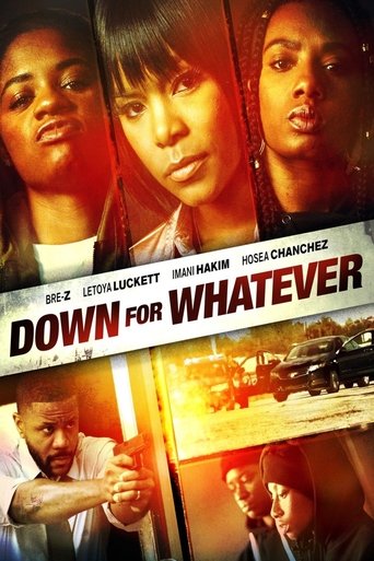 Down for Whatever Poster of Down for Whatever