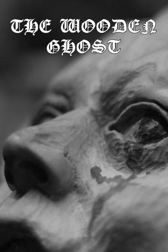 The Wooden Ghost Poster of The Wooden Ghost