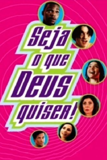 Seja O Que Deus Quiser! Poster of Seja O Que Deus Quiser!