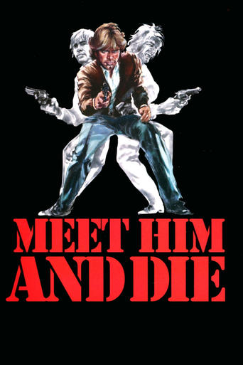 Meet Him and Die Poster of Meet Him and Die