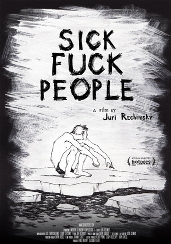 Sickfuckpeople 2 Poster of Sickfuckpeople 2
