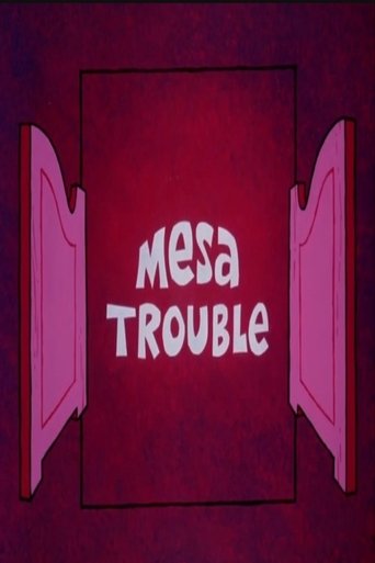Mesa Trouble Poster of Mesa Trouble