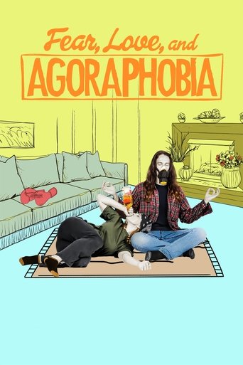 Fear, Love, and Agoraphobia Poster of Fear, Love, and Agoraphobia