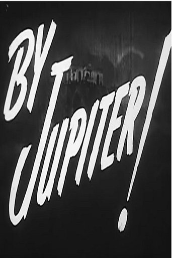 By Jupiter! Poster of By Jupiter!