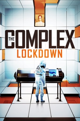 The Complex: Lockdown Poster of The Complex: Lockdown